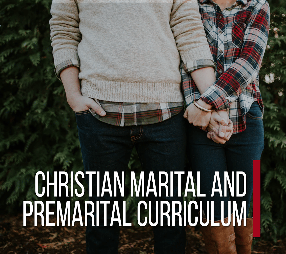 Christian Marital and Premarital Curriculum