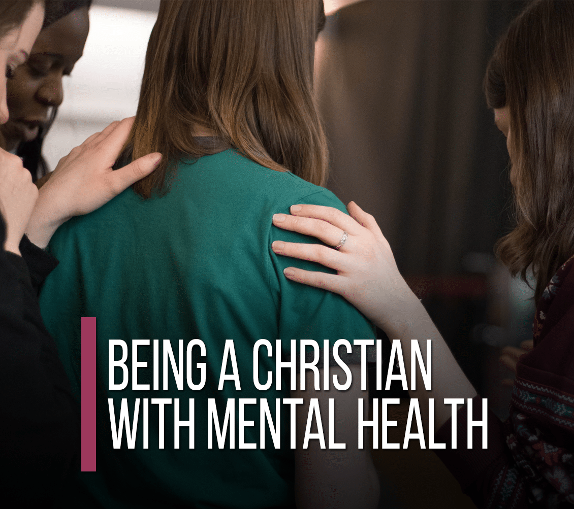 Being A Christian With Mental Health [Video]
