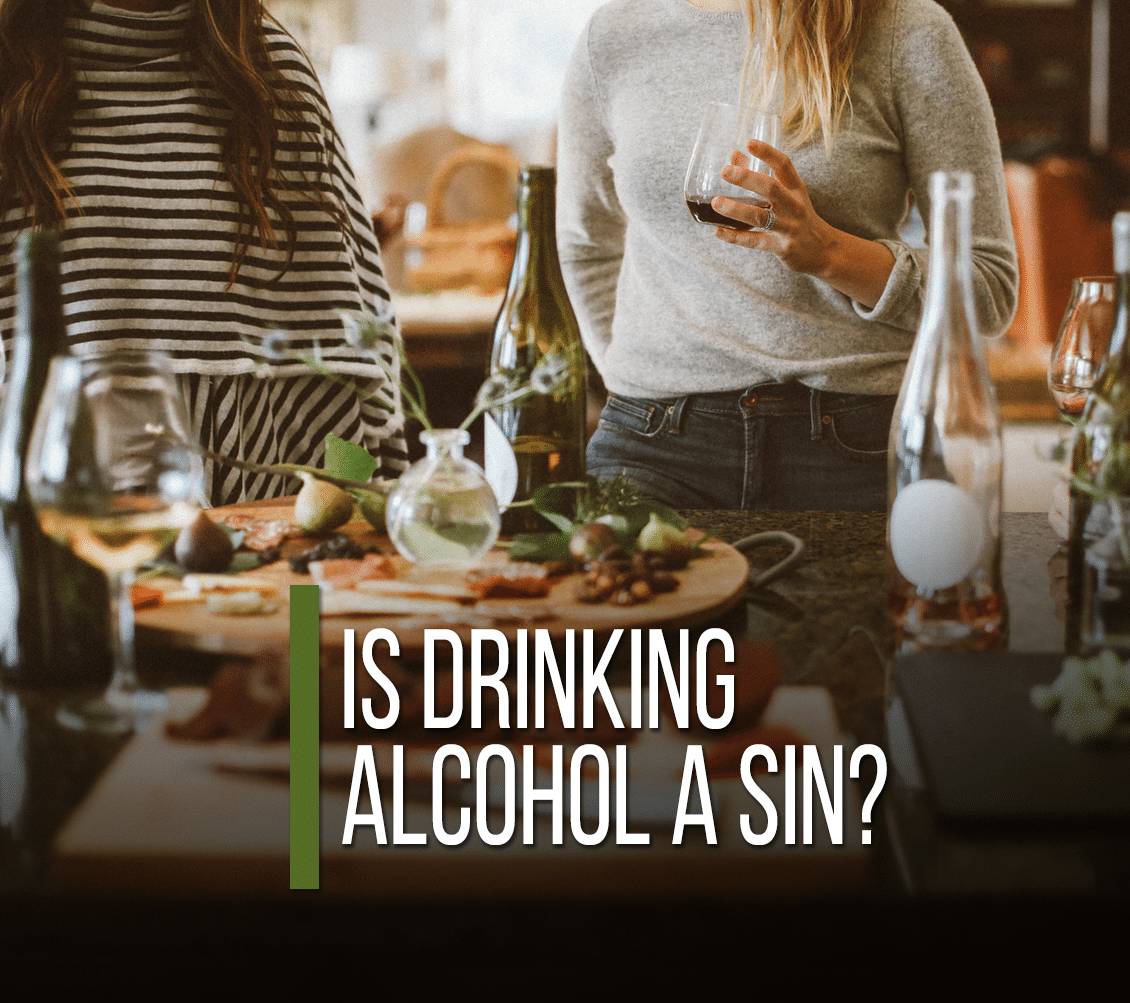 Is Drinking Alcohol A Sin?