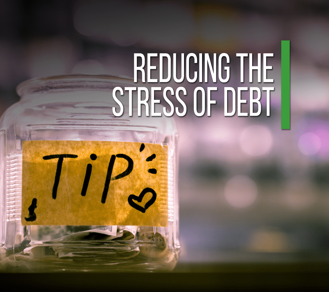 Reducing The Stress Of Debt