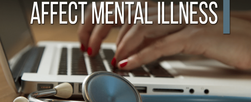 Medical Conditions Can Affect Mental Illness