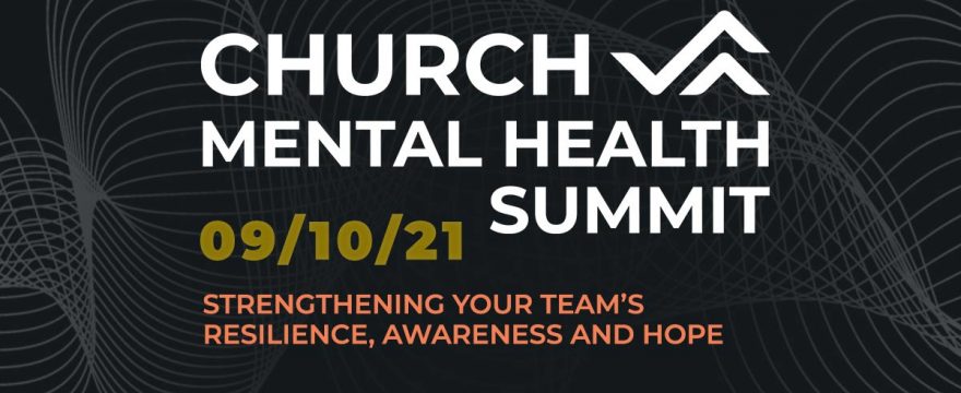 Church Mental Health Summit 2021 [Promotional]