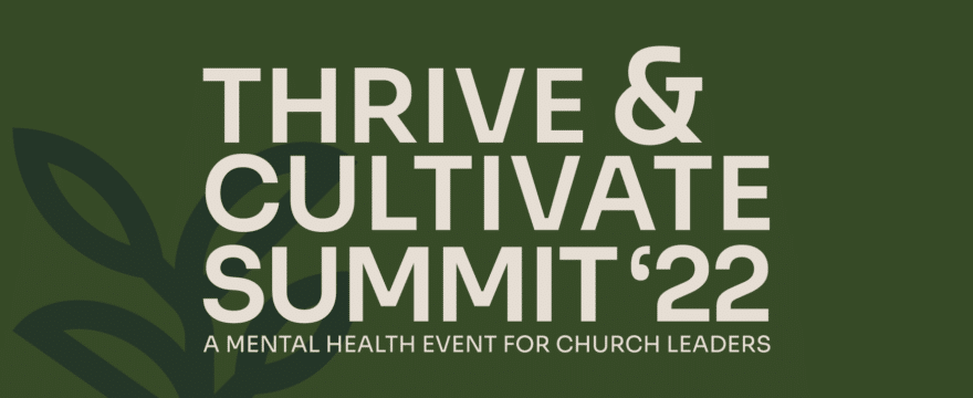 We’re Speaking At Thrive & Cultivate Summit 2022