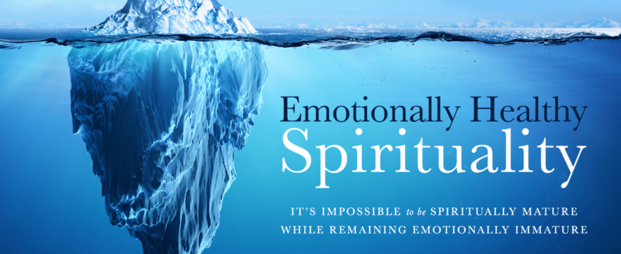 Emotionally Healthy Spirituality [Book Review]