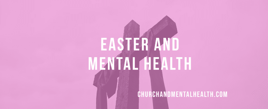 Easter and Mental Health