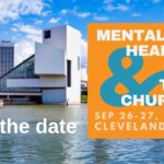 2024 Mental Health and the Church Conference