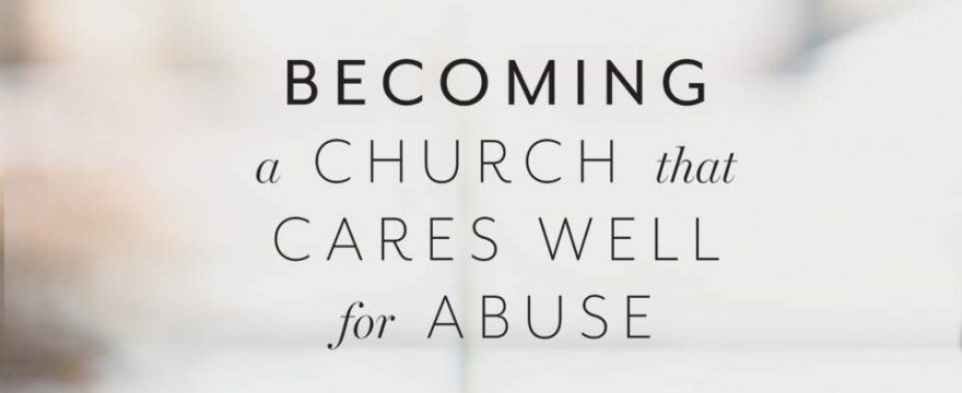 Church Cares: Empowering the Church to Support Domestic Violence Victims